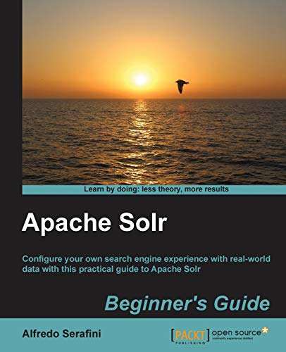 9781782162520: Apache Solr Beginner's Guide