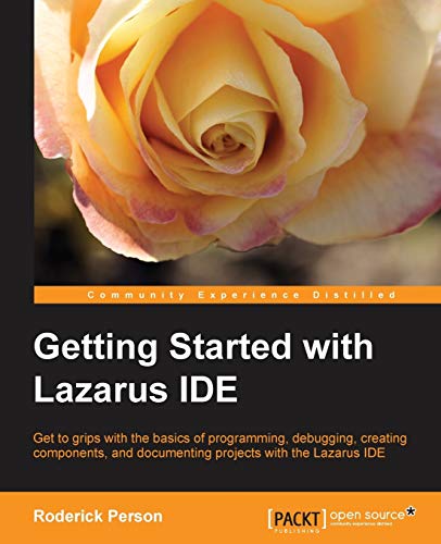 9781782163404: Getting Started with Lazarus IDE