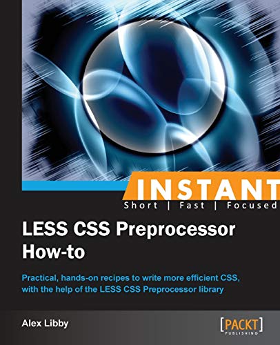 Beispielbild fr Instant LESS CSS Preprocessor How-to zum Verkauf von ThriftBooks-Dallas
