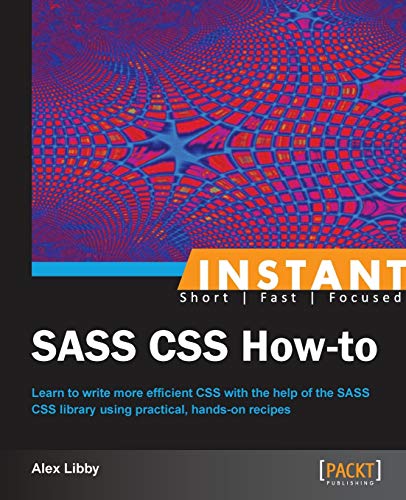 Beispielbild fr Instant SASS CSS How-to zum Verkauf von Chiron Media