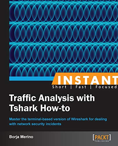 Beispielbild fr Instant Traffic Analysis with Tshark How-to zum Verkauf von Chiron Media