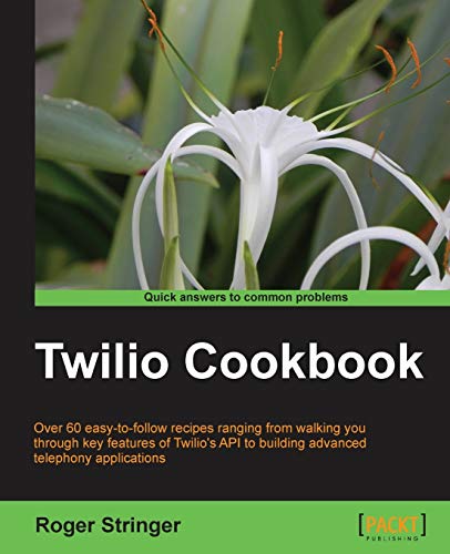 9781782166061: Twilio Cookbook