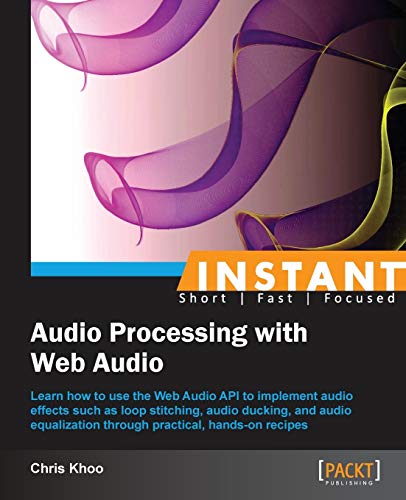 9781782168799: Instant Audio Processing With Web Audio How-to