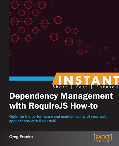 Stock image for Instant Dependency Management with RequireJS How-to for sale by HPB-Red