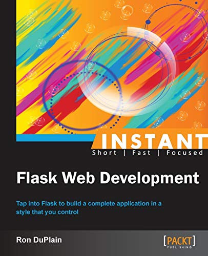 9781782169628: Instant Flask Web Development