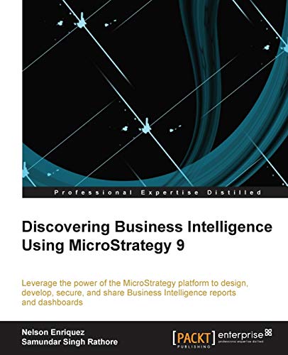 Stock image for Discovering Business Intelligence Using MicroStrategy 9 for sale by HPB-Red