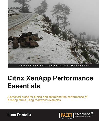 Beispielbild fr Citrix Xenapp Performance Essentials zum Verkauf von Chiron Media