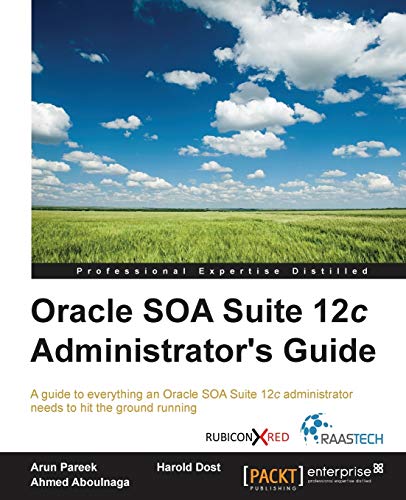 Beispielbild fr Oracle Soa Suite 12c Administrator's Guide zum Verkauf von Lucky's Textbooks