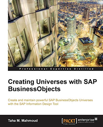 9781782170907: Creating Universes With Sap Businessobjects