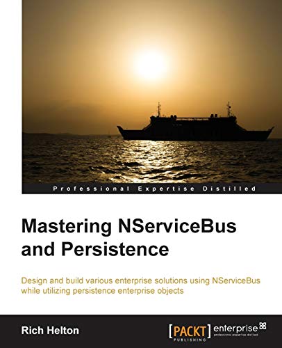 9781782173816: Mastering Nservicebus and Persistence