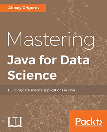 Stock image for Mastering Java for Data Science for sale by Chiron Media