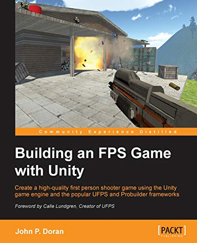 Imagen de archivo de Building an FPS Game with Unity a la venta por Gulf Coast Books