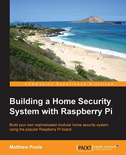 Imagen de archivo de Building a Home Security System with Raspberry Pi a la venta por Chiron Media