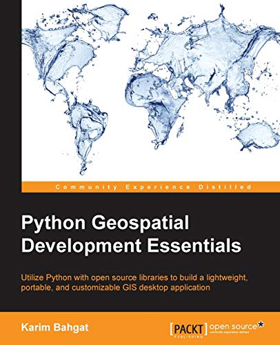 9781782175407: Python Geospatial Development Essentials