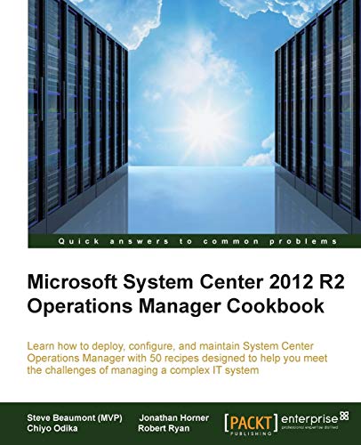 Stock image for Microsoft System Center 2012 R2 Operations Manager Cookbook for sale by SecondSale