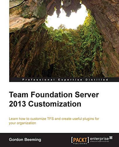 9781782177142: Team Foundation Server 2013 Customization