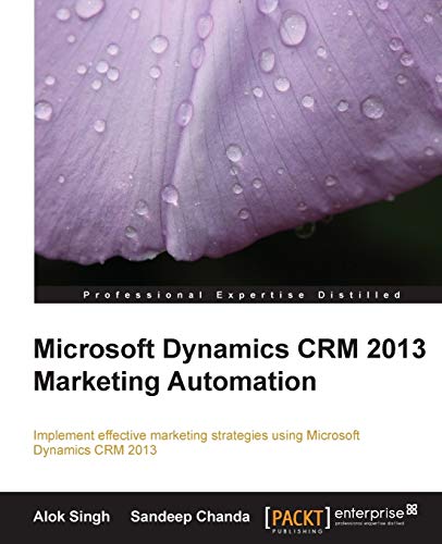 Stock image for Microsoft Dynamics CRM 2013 Marketing Automation for sale by Your Online Bookstore