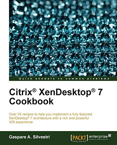 9781782177463: Citrix Xendesktop 7 Cookbook