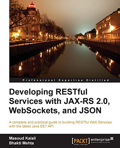 Imagen de archivo de Developing RESTful Services with JAX-RS 2.0, WebSockets, and JSON a la venta por GoldenWavesOfBooks