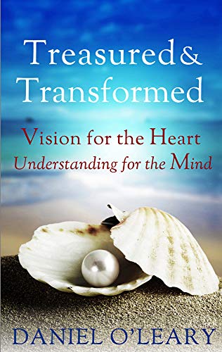 Beispielbild fr Treasured and Transformed: Vision for the Heart, Understanding for the Mind zum Verkauf von WorldofBooks