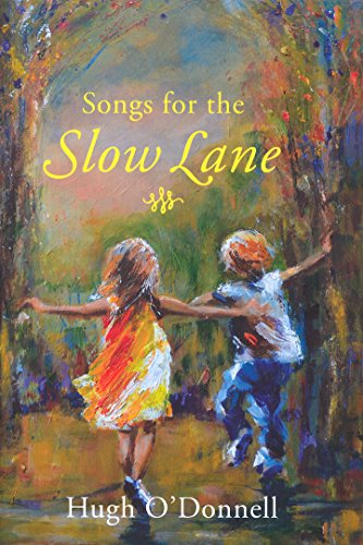 Imagen de archivo de Songs for the Slow Lane a la venta por Books From California