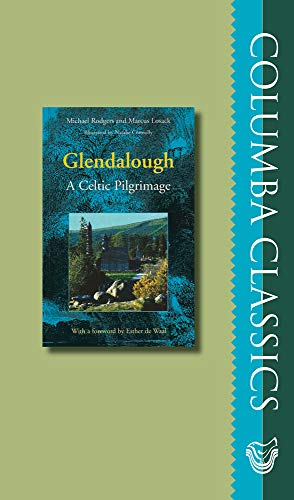 Stock image for Glendalough: A Celtic Pilgrimage (Columba Classic) for sale by Tall Stories BA