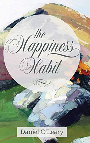 Beispielbild fr The Happiness Habit: A Little Book Guide to Your True Self zum Verkauf von ThriftBooks-Dallas