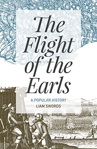 9781782182979: Flight of the Earls: A Popular History