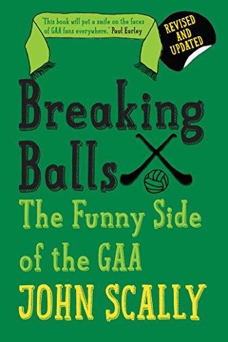 Imagen de archivo de Breaking Balls: The Funny Side of the GAA a la venta por WorldofBooks