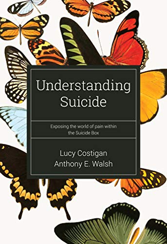 Beispielbild fr Understanding Suicide : Exposing the World of Pain Within the Suicide Box zum Verkauf von Better World Books: West