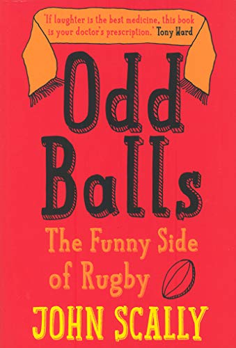 Beispielbild fr Odd Balls: The Funny Side of Rugby zum Verkauf von WorldofBooks