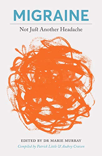 9781782188865: Migraine: Not Just Another Headache