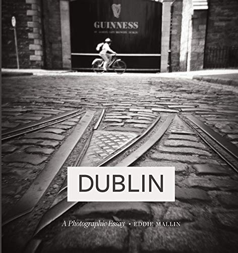 9781782188933: Dublin: A Photographic Essay