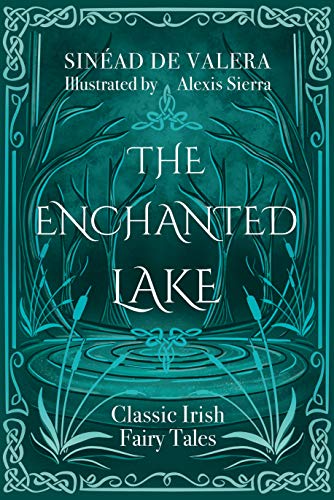 Imagen de archivo de The Enchanted Lake: Classic Irish Fairy Stories a la venta por Kennys Bookshop and Art Galleries Ltd.