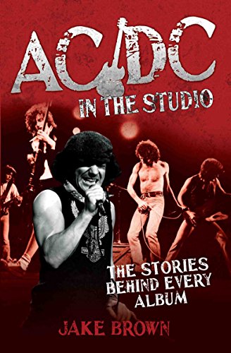 9781782194262: AC/DC in the Studio: The Stories Behind Every Album