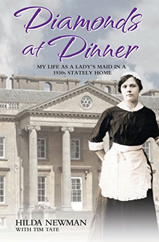Imagen de archivo de Diamonds at Dinner: My Life as a Lady's Maid in a 1930s Stately Home a la venta por SecondSale