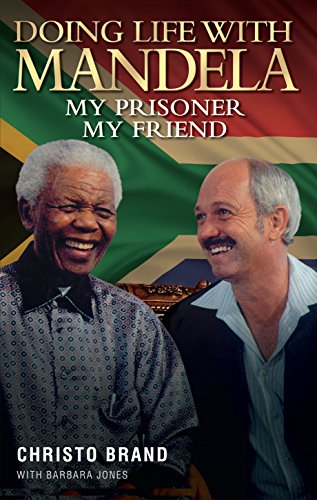Imagen de archivo de Doing Life with Mandela : My Prisoner, My Friend a la venta por Better World Books Ltd
