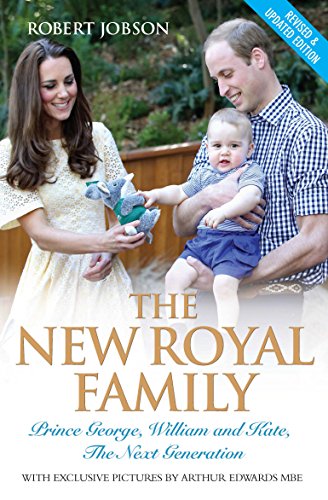 Beispielbild fr The New Royal Family - Prince George, William and Kate: The Next Generation zum Verkauf von WorldofBooks