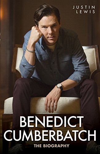 Imagen de archivo de Benedict Cumberbatch: The Biography a la venta por SecondSale