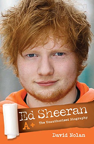 Stock image for Ed Sheer A+ The Unauthorised Biography for sale by Better World Books