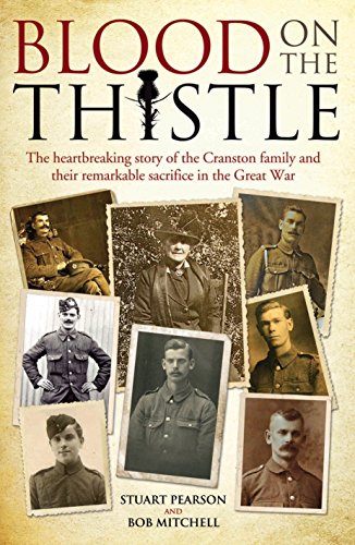 Beispielbild fr Blood on the Thistle - The Heartbreaking Story of the Remarkable Cranston Family and Their Remarkable Sacrifice zum Verkauf von medimops