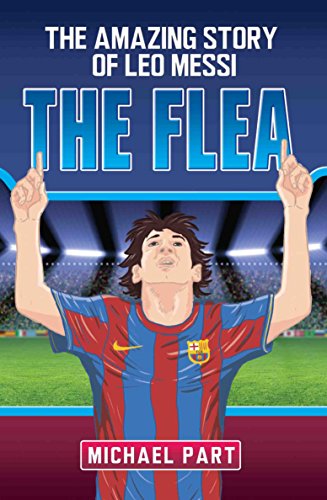 Beispielbild fr The Flea: The Amazing Story of Leo Messi zum Verkauf von WorldofBooks