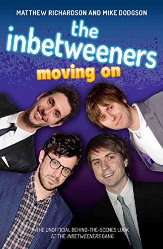 Beispielbild fr The Inbetweeners: Moving on zum Verkauf von WorldofBooks