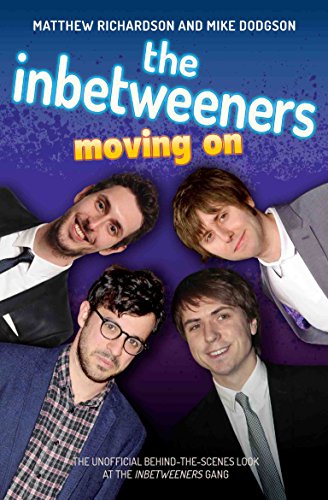 Stock image for The Inbetweeners: Moving on for sale by Brit Books