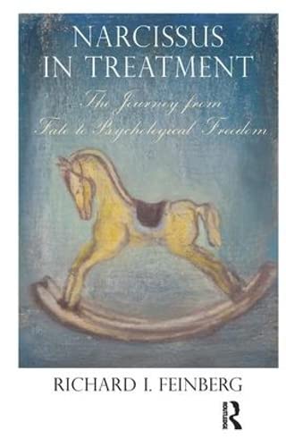 Beispielbild fr Narcissus in Treatment: The Journey from Fate to Psychological Freedom zum Verkauf von Books From California