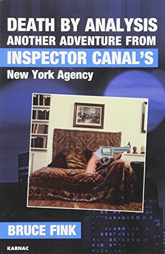 Imagen de archivo de Death by Analysis: Another Adventure From Inspector Canal's New York Agency (The Karnac Library) a la venta por WYEMART LIMITED