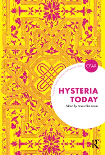 Stock image for Hysteria Today (The Centre for Freudian Analysis and Research Library CFAR) for sale by Chiron Media