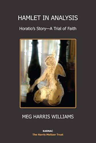 Beispielbild fr Hamlet in Analysis: Horatio's Story-A Trial of Faith (Harris Meltzer Trust Series) zum Verkauf von Books From California