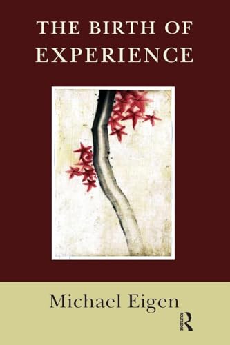 

The Birth of Experience