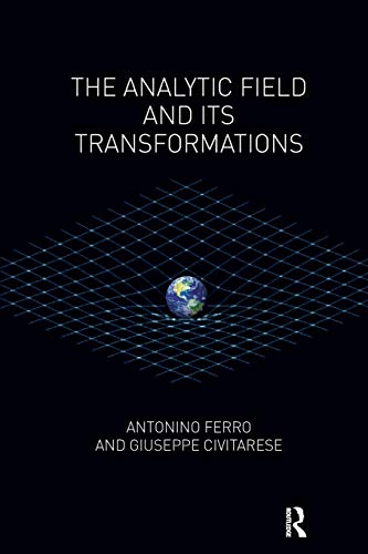 Beispielbild fr The Analytic Field and Its Transformations zum Verkauf von HPB-Red